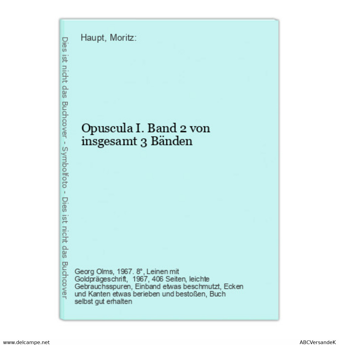 Opuscula I. Band 2 Von Insgesamt 3 Bänden - Autores Alemanes