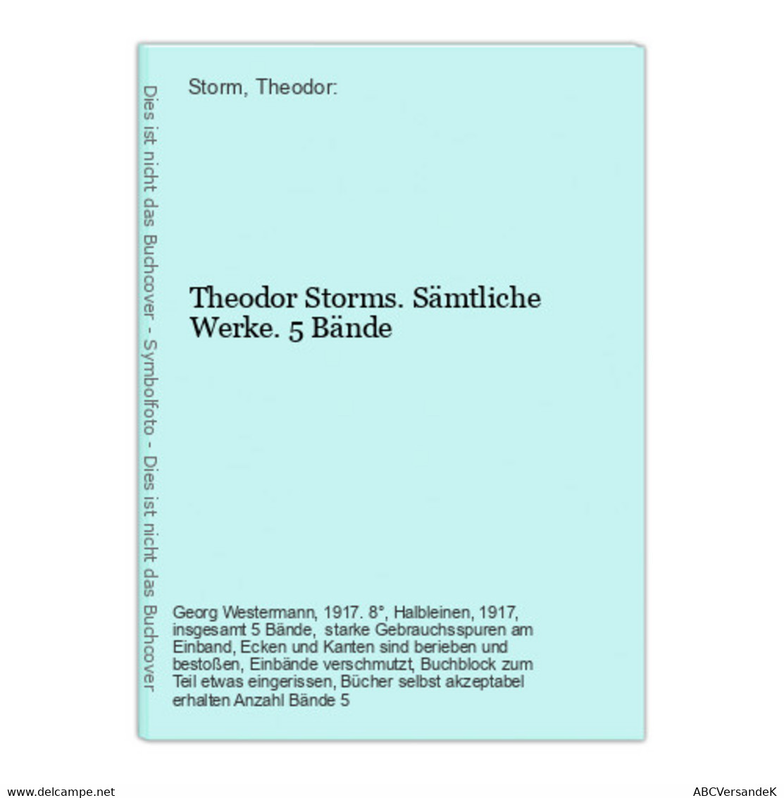 Theodor Storms. Sämtliche Werke. 5 Bände - Autores Alemanes