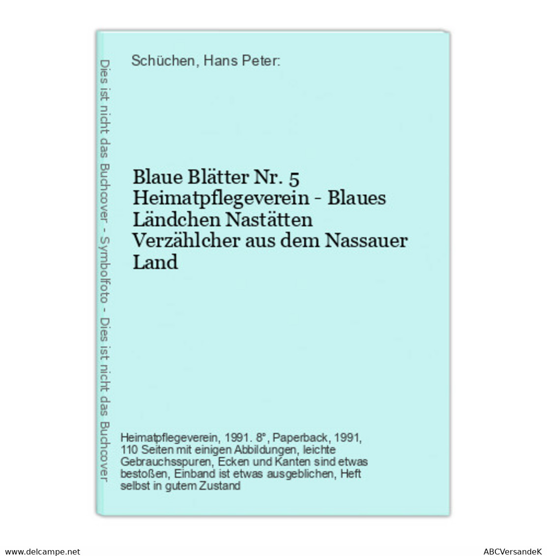 Blaue Blätter Nr. 5 Heimatpflegeverein - Blaues Ländchen Nastätten  Verzählcher Aus Dem Nassauer Land - Alemania Todos