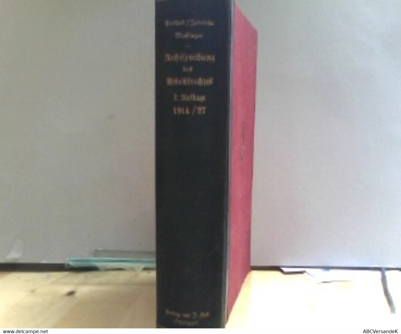 Rechtsprechung Des Arbeitsrechtes 1914-1927, 9000 Entscheidungen In 5000 Nummern In Einem Band Geordnet - Law