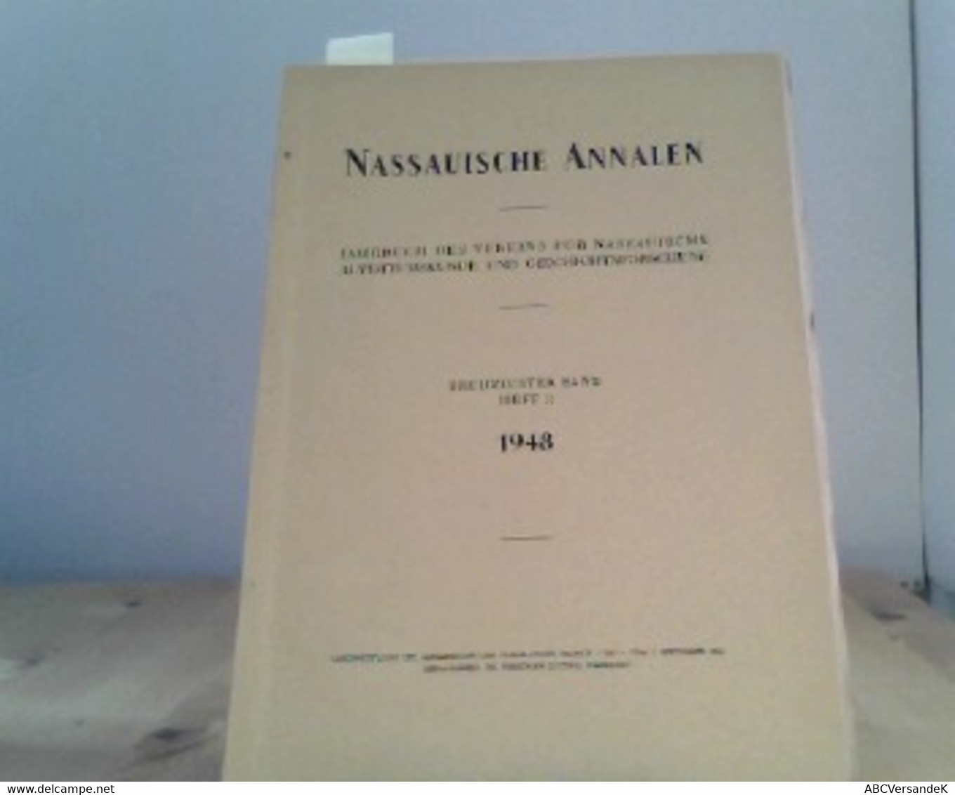 Nassauische Annalen 1948, Zweites Heft, 60 Band, Jahrbuch Des Vereins Für Nassauische Altertumskunde Und Gesch - Hessen