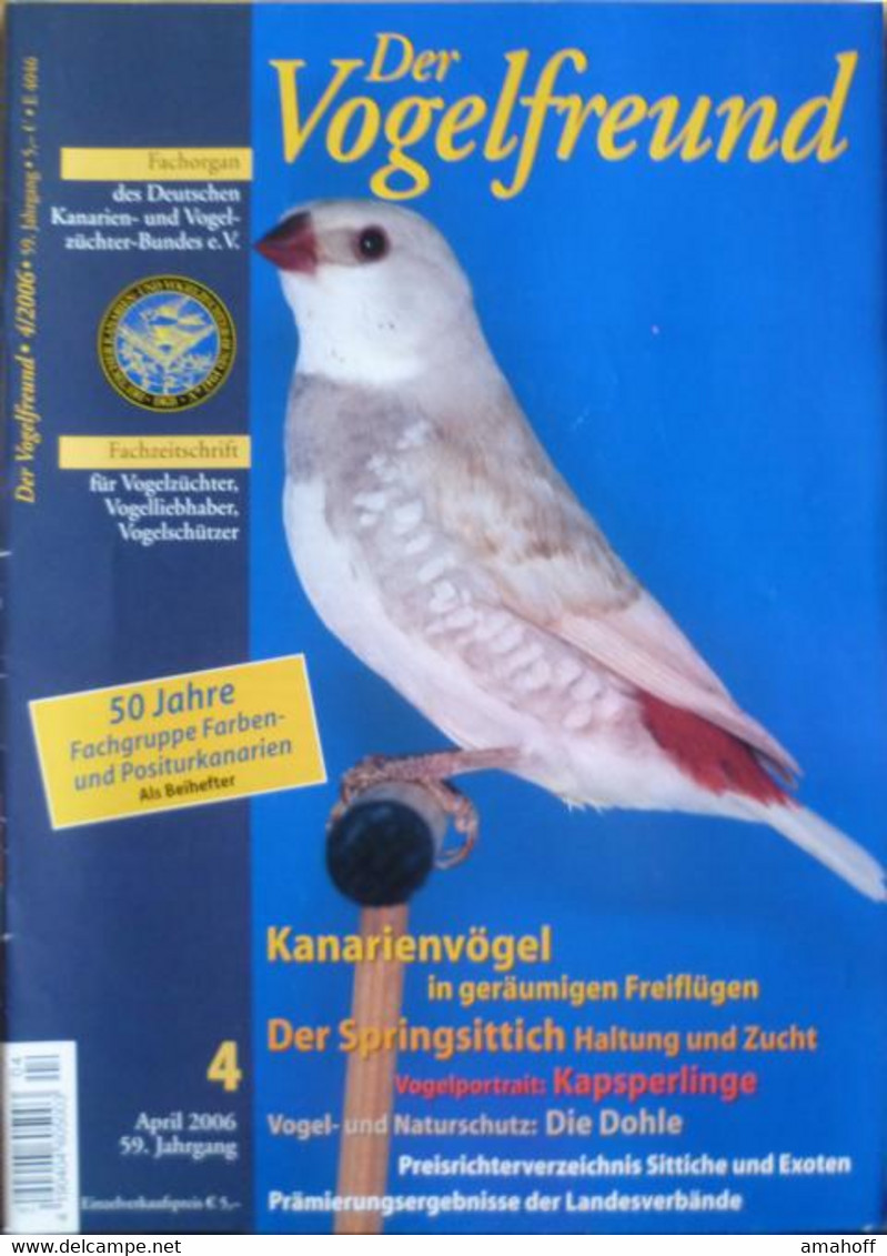 Der Vogelfreund. Fachzeitschrift Für Vogelzüchter, Vogelliebhaber, Vogelschützer. 59. Jahrgang. - Sonstige & Ohne Zuordnung