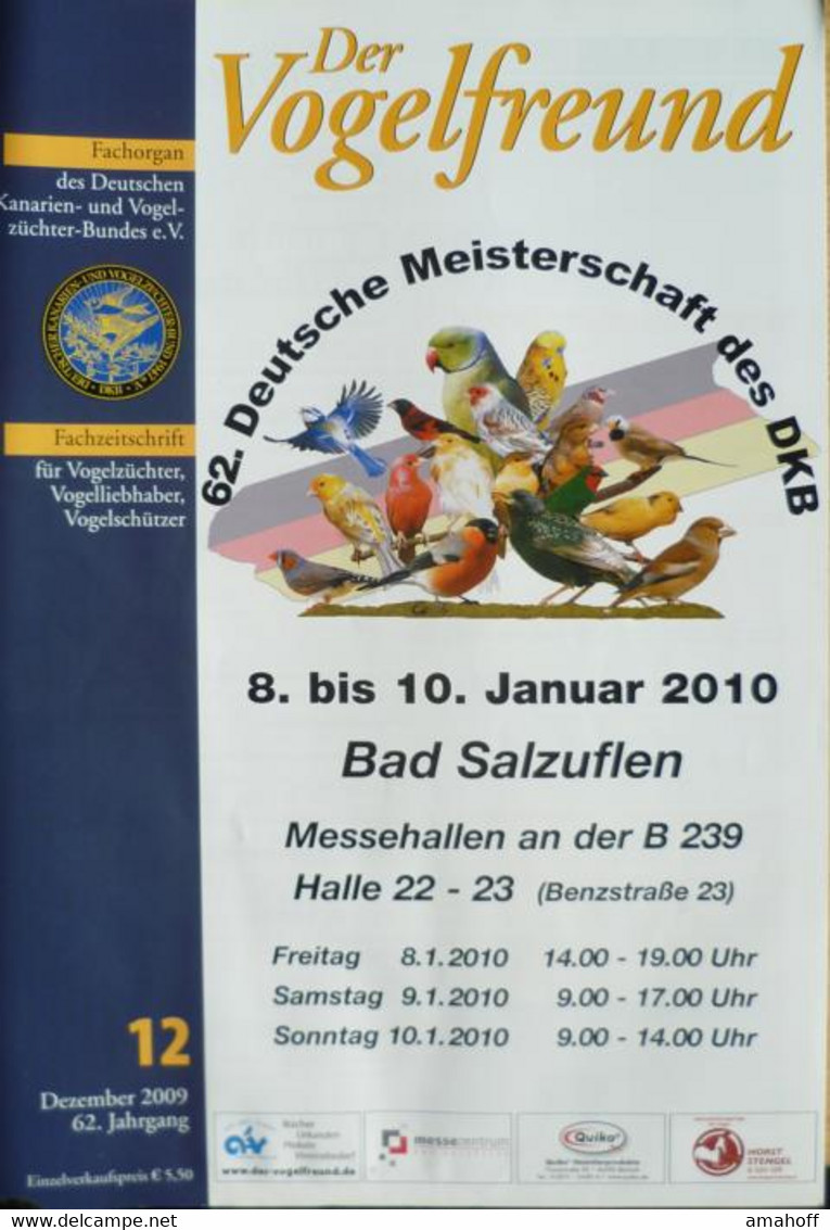 Der Vogelfreund. Fachzeitschrift Für Vogelzüchter, Vogelliebhaber, Vogelschützer. 62. Jahrgang. 2009 - Sonstige & Ohne Zuordnung