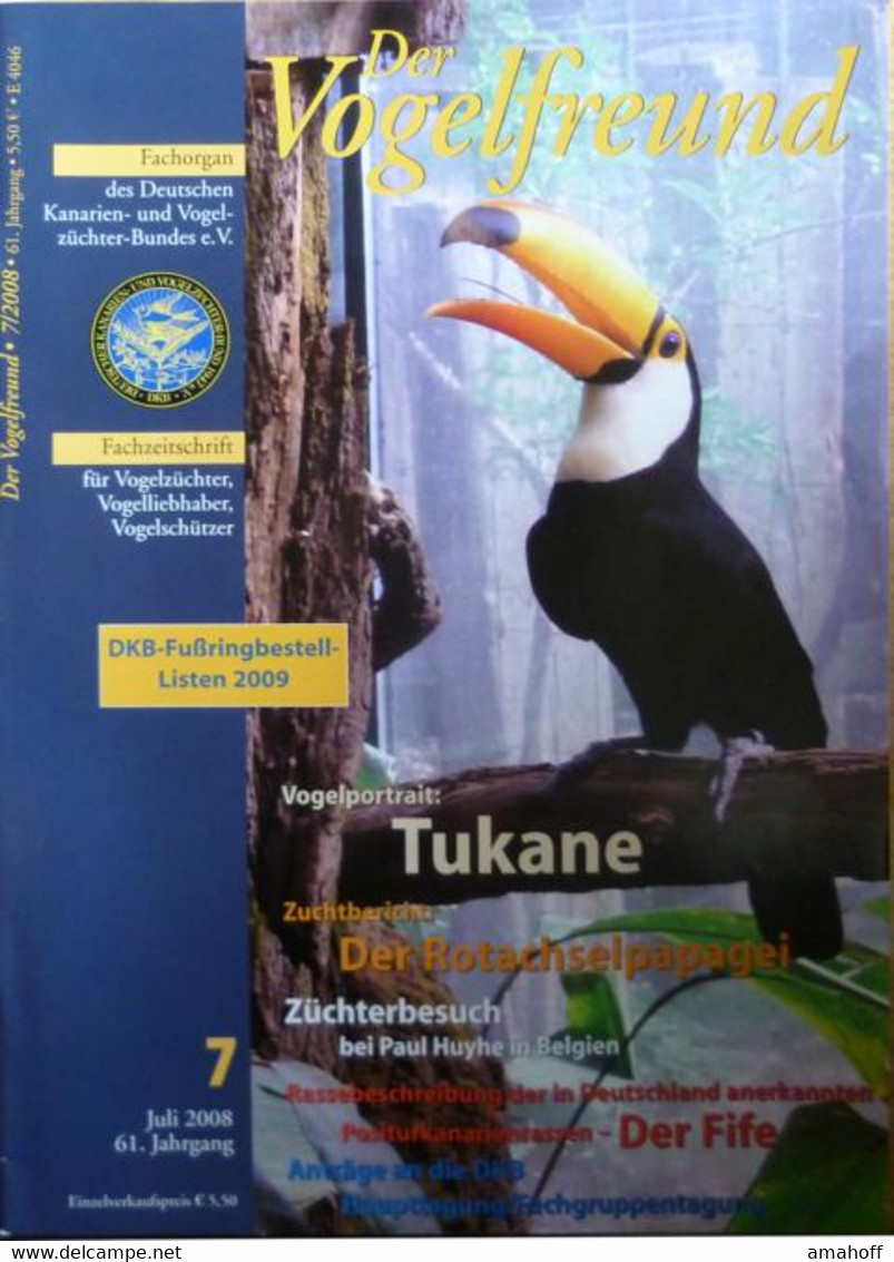 Der Vogelfreund. Fachzeitschrift Für Vogelzüchter, Vogelliebhaber, Vogelschützer. 57. Jahrgang. 2008 - Sonstige & Ohne Zuordnung