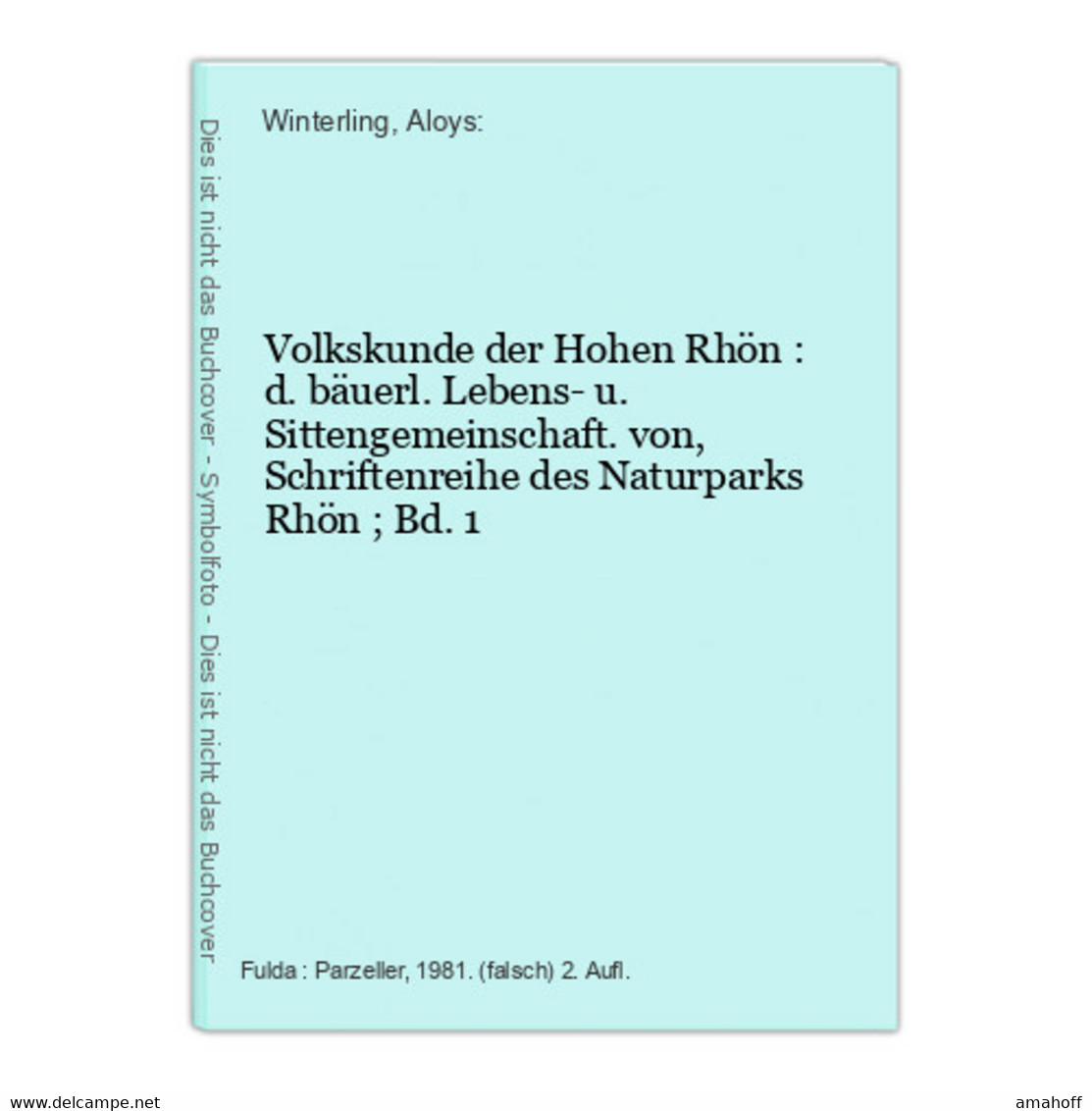 Volkskunde Der Hohen Rhön : D. Bäuerl. Lebens- U. Sittengemeinschaft. - 4. Neuzeit (1789-1914)