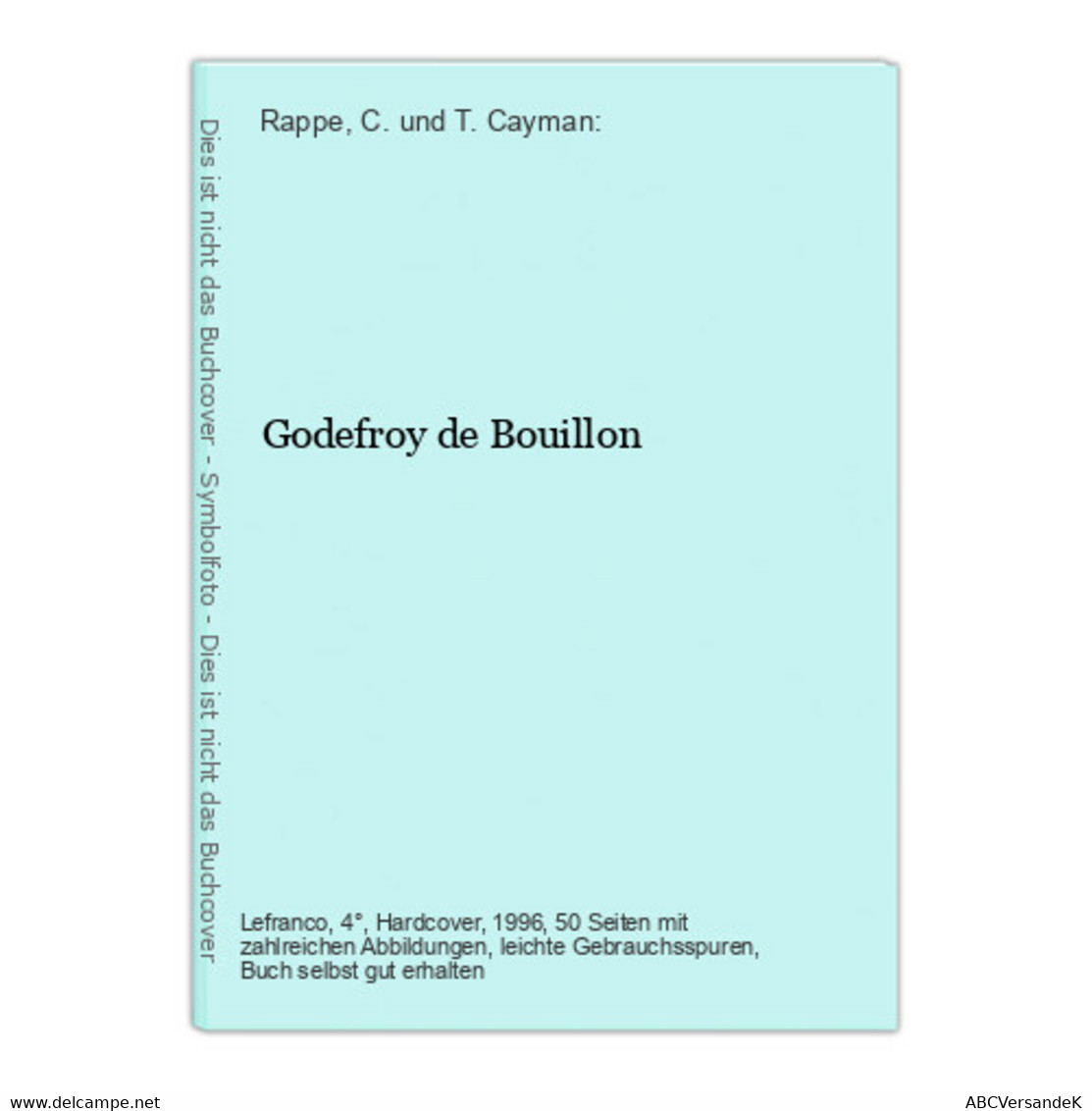 Godefroy De Bouillon - Sonstige & Ohne Zuordnung