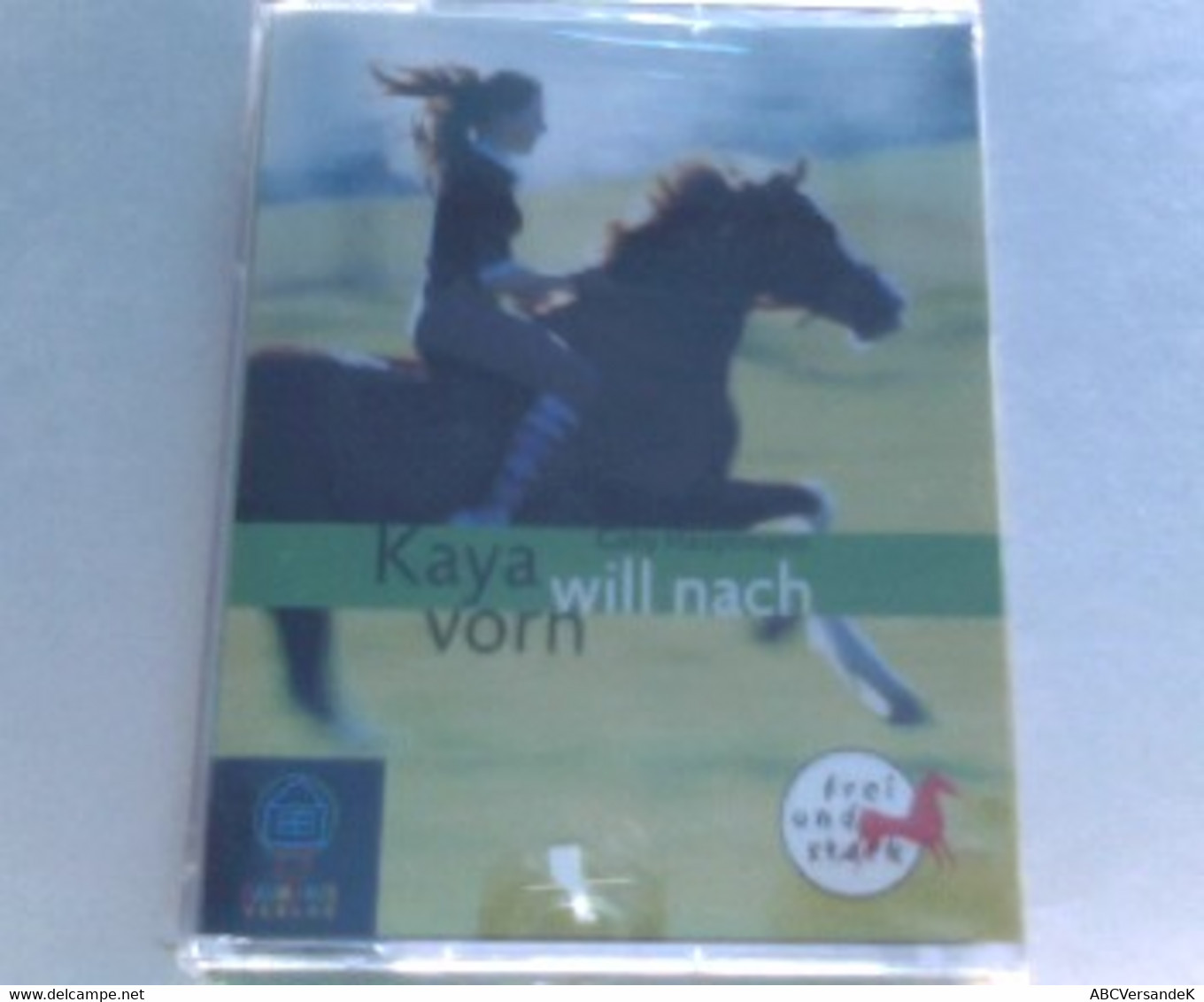 Kaya - Frei Und Stark - Audio Kassetten: Kaya Will Nach Vorn. 2 Cass . Kaya - Frei Und Stark 2: BD 2 - CDs