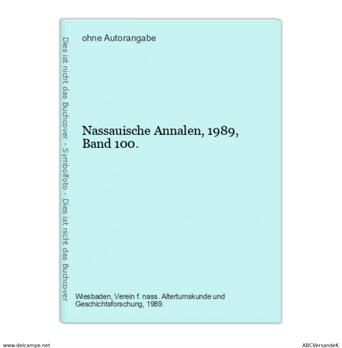 Nassauische Annalen, 1989, Band 100. - Hesse