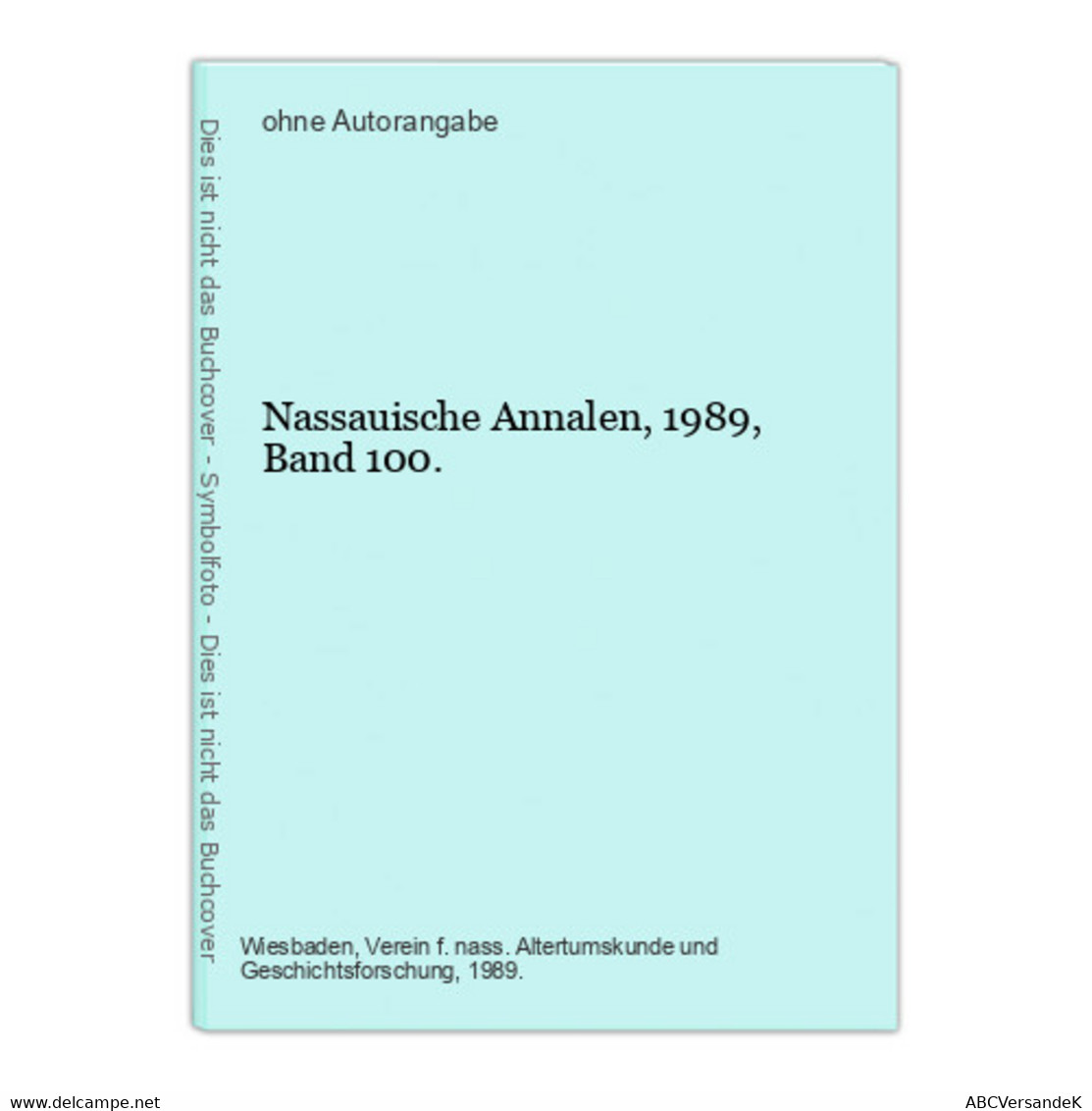 Nassauische Annalen, 1989, Band 100. - Hessen