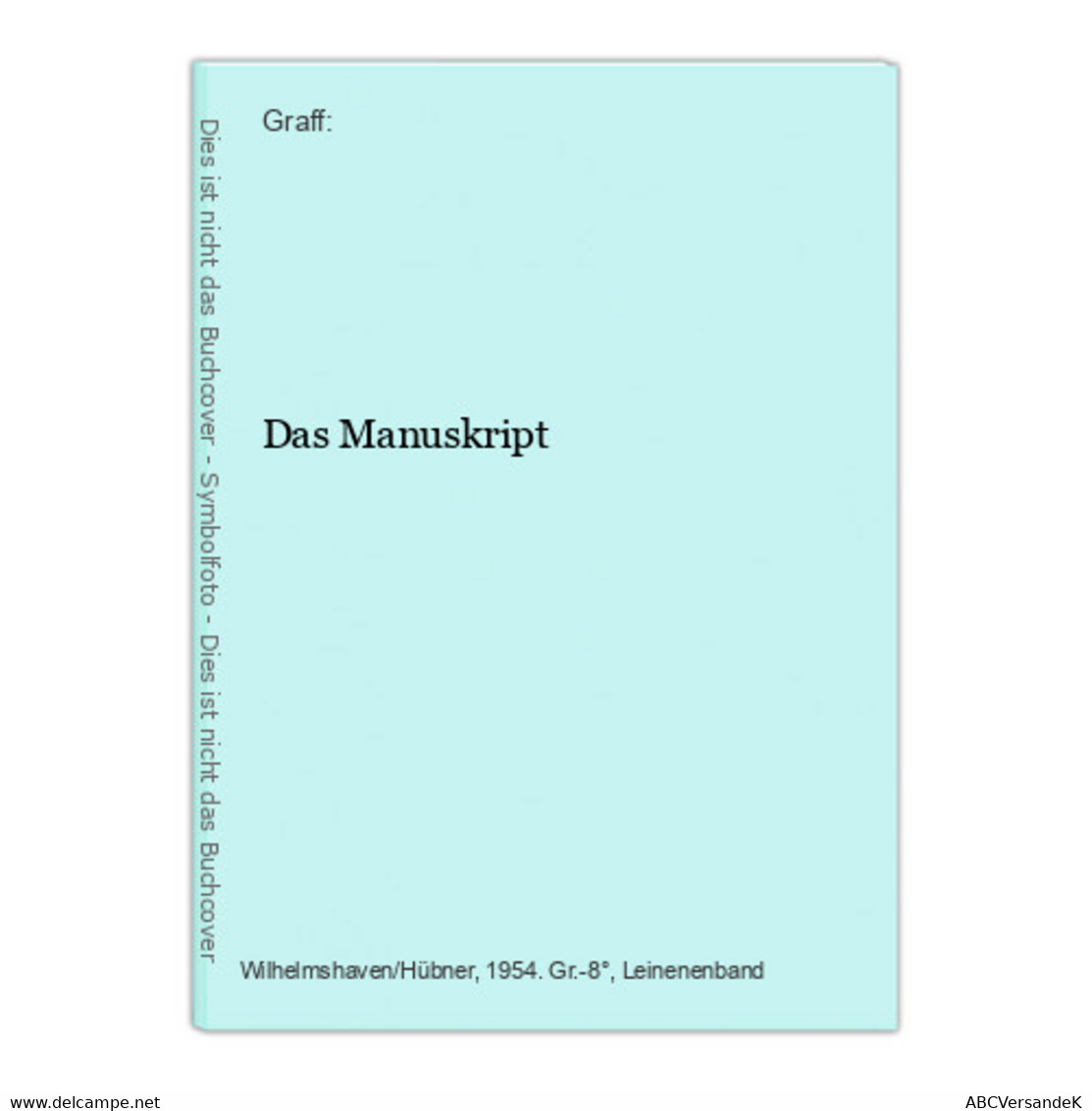 Das Manuskript - Autori Tedeschi