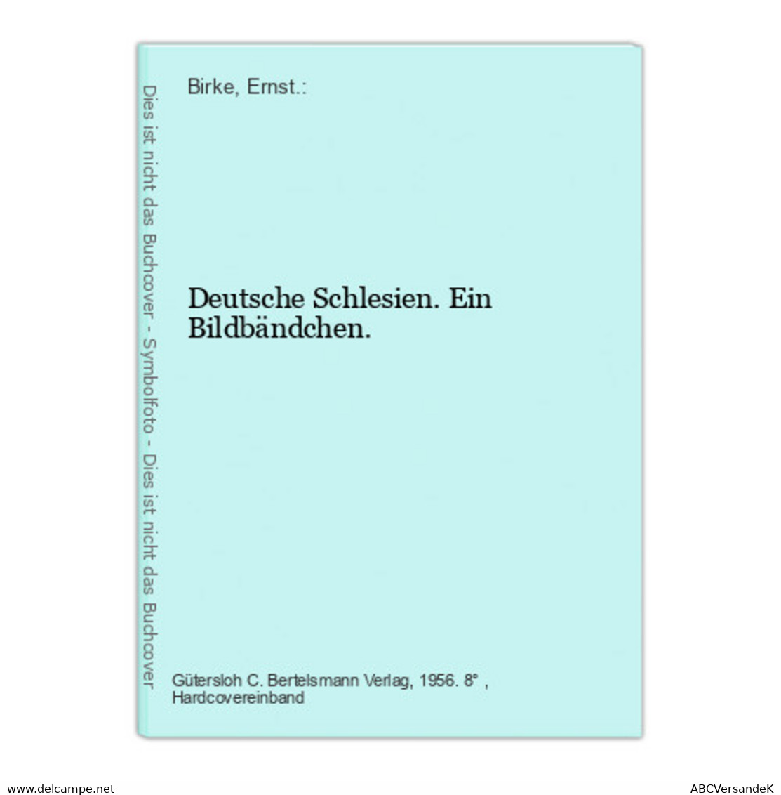 Deutsche Schlesien. Ein Bildbändchen. - Alemania Todos