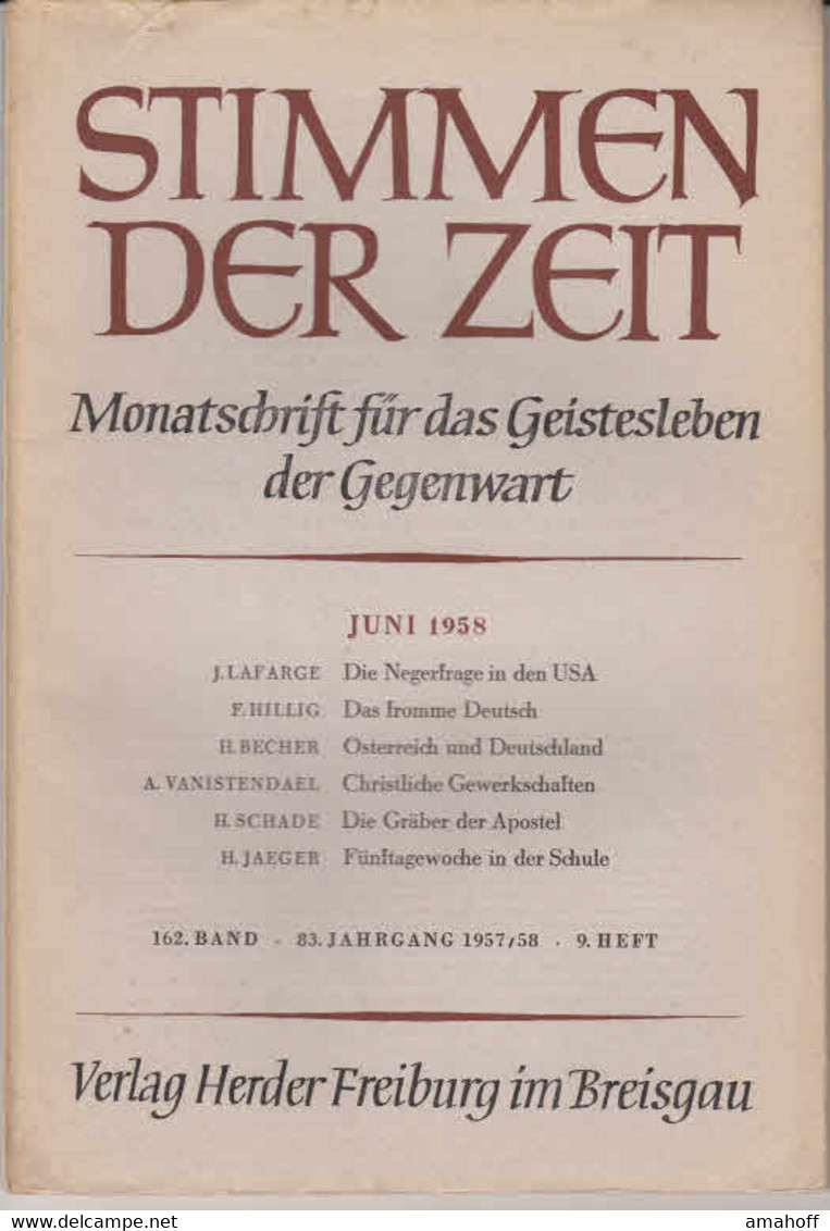 Stimmen Der Zeit. 83. Jahrgang, Juni 1958. Monatsschrift Für Das Geistesleben Der Gegenwart. - Sonstige & Ohne Zuordnung