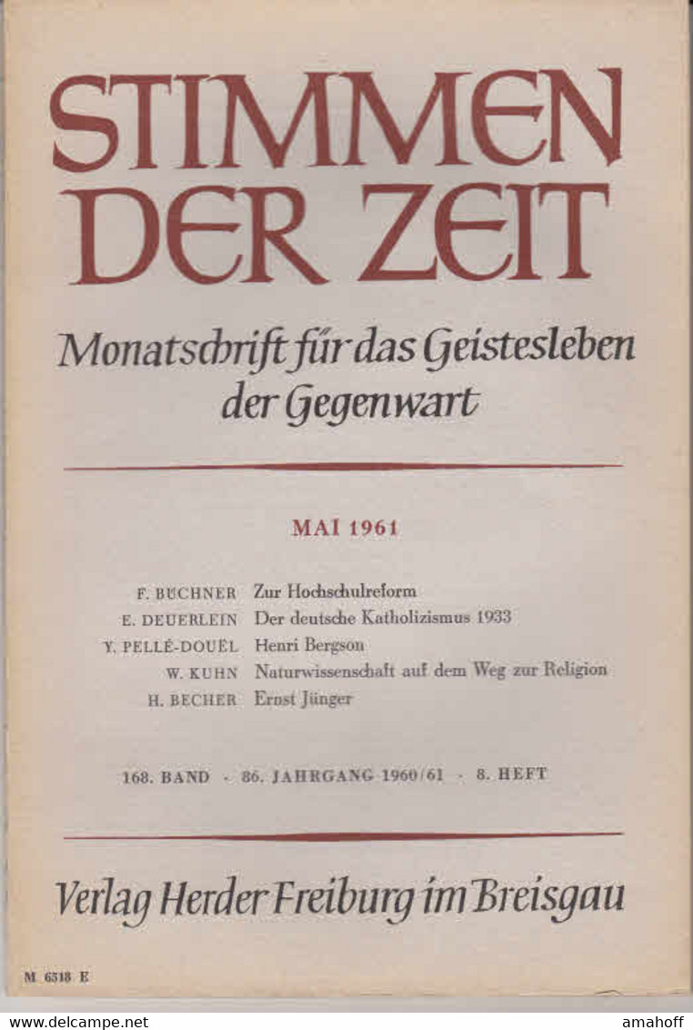 Stimmen Der Zeit. 86. Jahrgang, Mai 1961. Monatsschrift Für Das Geistesleben Der Gegenwart. - Sonstige & Ohne Zuordnung