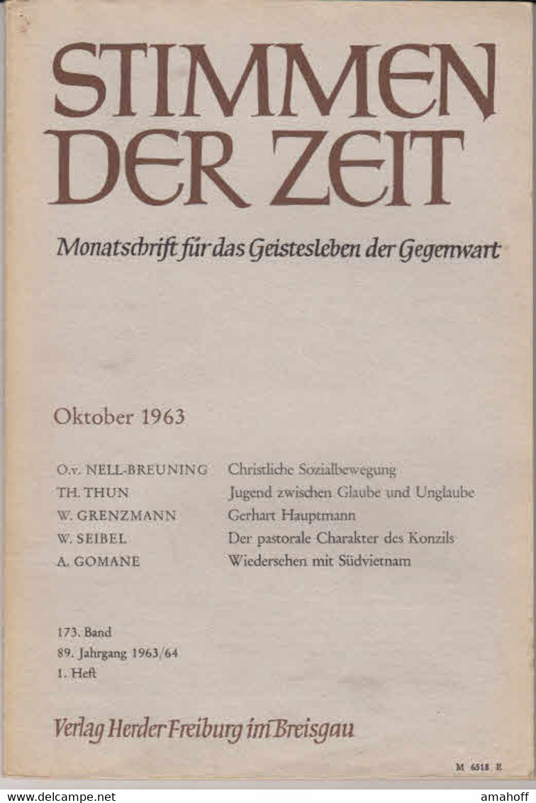 Stimmen Der Zeit. 89. Jahrgang, Oktober 1963. Monatsschrift Für Das Geistesleben Der Gegenwart. - Sonstige & Ohne Zuordnung