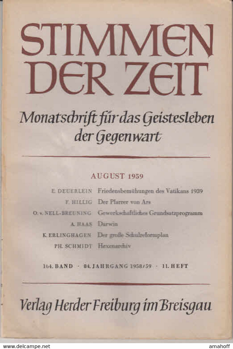 Stimmen Der Zeit. 84. Jahrgang, August 1959. Monatsschrift Für Das Geistesleben Der Gegenwart. - Sonstige & Ohne Zuordnung