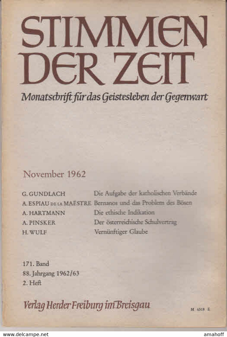 Stimmen Der Zeit. 88. Jahrgang, November 1962. Monatsschrift Für Das Geistesleben Der Gegenwart. - Sonstige & Ohne Zuordnung