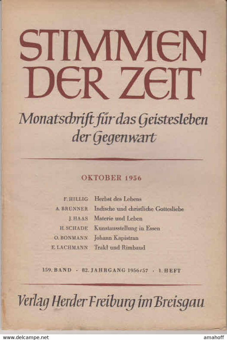 Stimmen Der Zeit. 82. Jahrgang, Oktober 1956. Monatsschrift Für Das Geistesleben Der Gegenwart. - Sonstige & Ohne Zuordnung