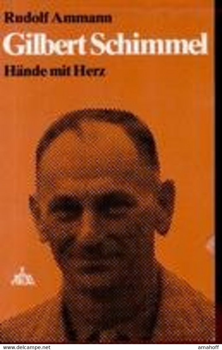 Gilbert Schimmel. Hände Mit Herz - Sonstige & Ohne Zuordnung