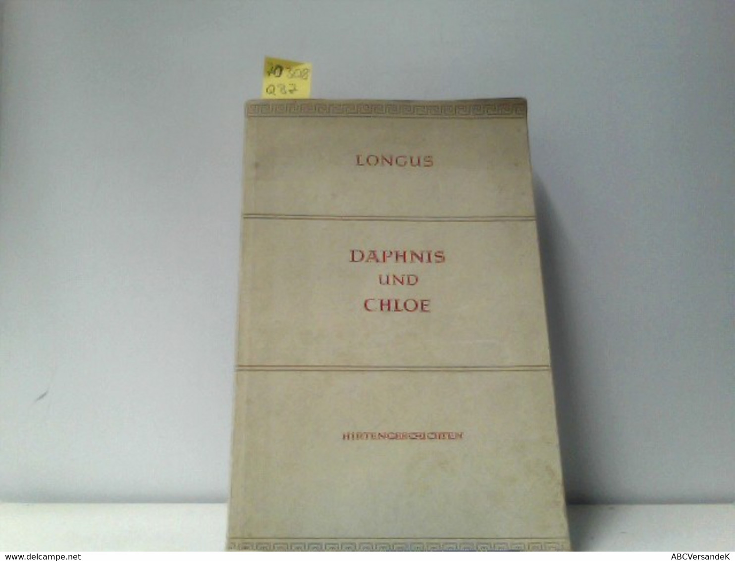 Des Longus Hirtengeschichten Von Daphnis Und Chloe - Nouvelles