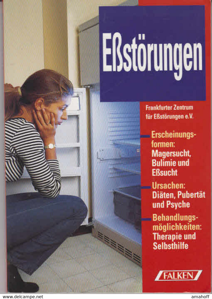 Essstörungen : Erscheinungsformen, Ursachen, Behandlungsmöglichkeiten. - Psicología