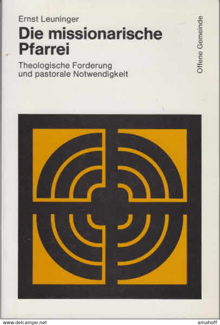 Die Missionarische Pfarrei : Theol. Forderung U. Pastorale Notwendigkeit. - Sonstige & Ohne Zuordnung