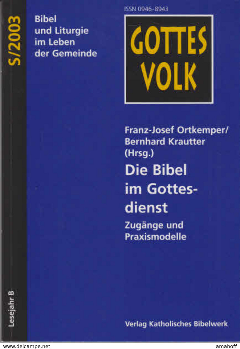 Die Bibel Im Gottesdienst : Zugänge Und Praxismodelle. - Sonstige & Ohne Zuordnung