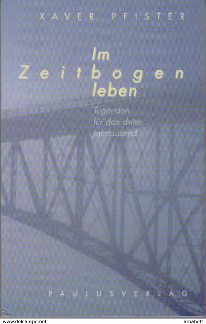 Im Zeitbogen Leben : Tugenden Für Das Dritte Jahrtausend. - Sonstige & Ohne Zuordnung