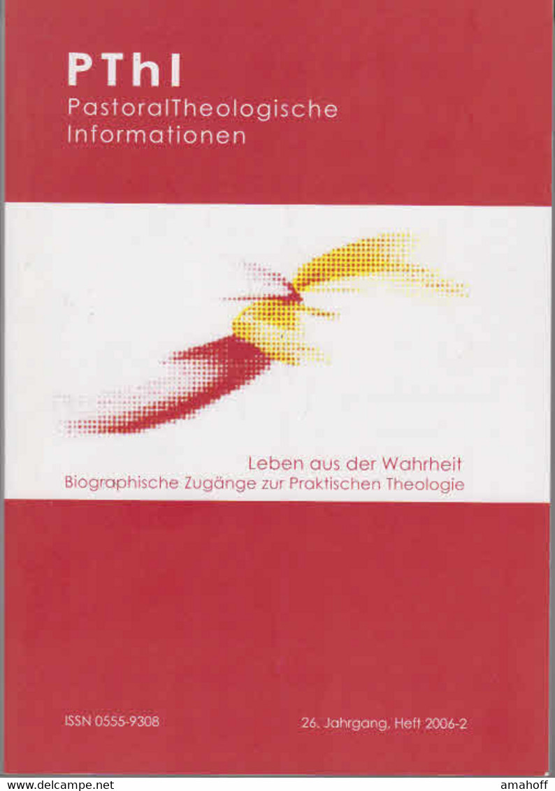 PThI Pastoraltheologische Informationen. 25. Jahrgang, Heft 2006-2 - Sonstige & Ohne Zuordnung