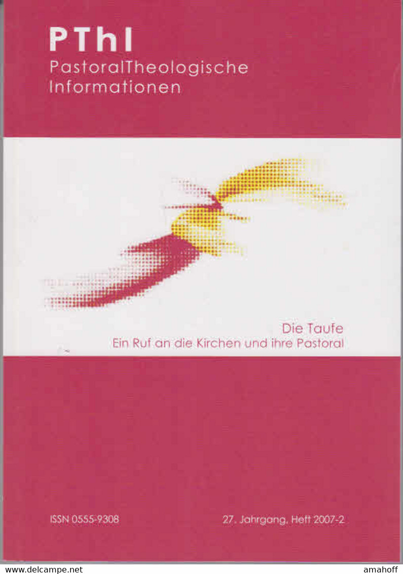 PThI Pastoraltheologische Informationen. 25. Jahrgang, Heft 2007-2 - Sonstige & Ohne Zuordnung