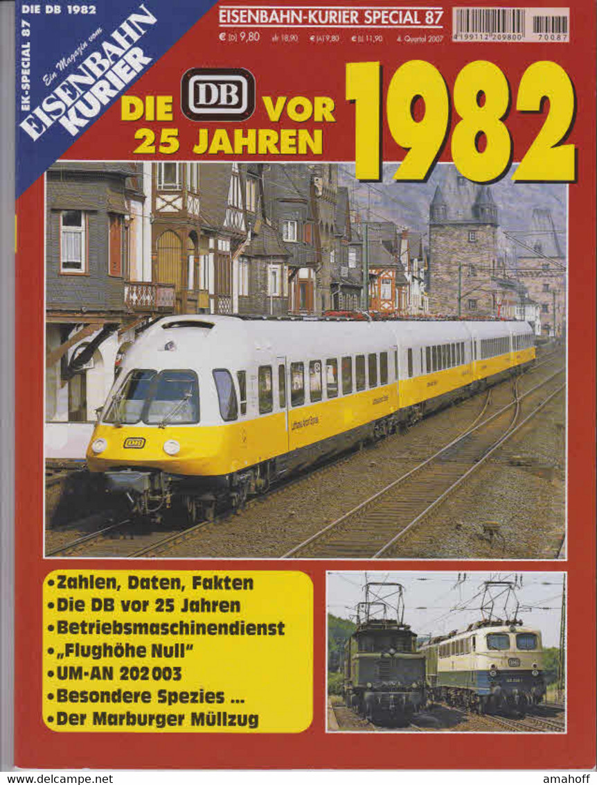 Die DB Vor 25 Jahren. - Freiburg : EK-Verl. [Mehrteiliges Werk]; Teil: 1982. Die DB 1982 - Sonstige & Ohne Zuordnung