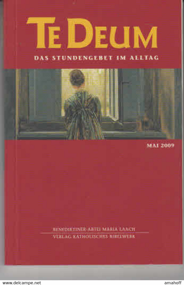 Te Deum 5/2009: Das Stundengebet Im Alltag - Sonstige & Ohne Zuordnung