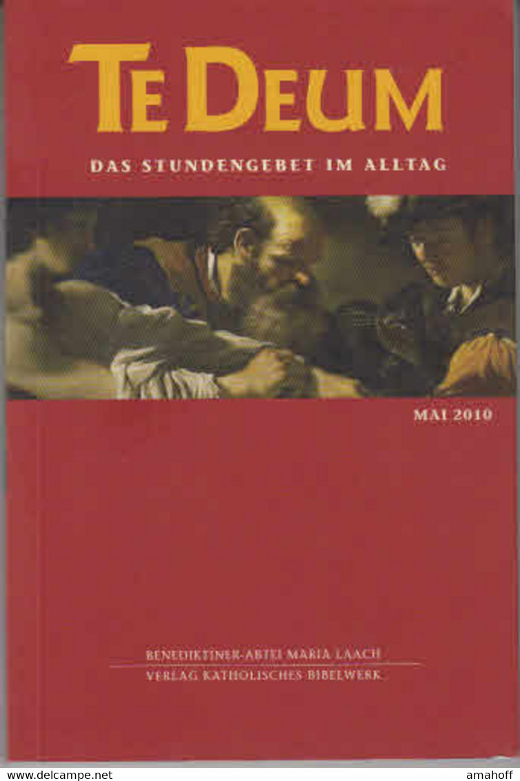 Te Deum 5/2010: Das Stundengebet Im Alltag - Sonstige & Ohne Zuordnung