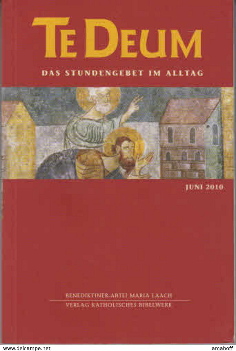 Te Deum 6/2010: Das Stundengebet Im Alltag - Sonstige & Ohne Zuordnung