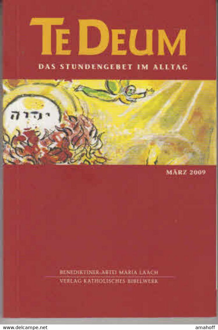 Te Deum 3/2009: Das Stundengebet Im Alltag - Sonstige & Ohne Zuordnung