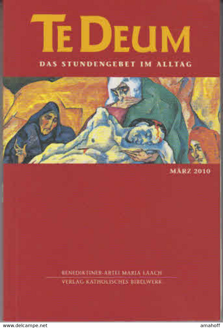 Te Deum 3/2010: Das Stundengebet Im Alltag - Sonstige & Ohne Zuordnung