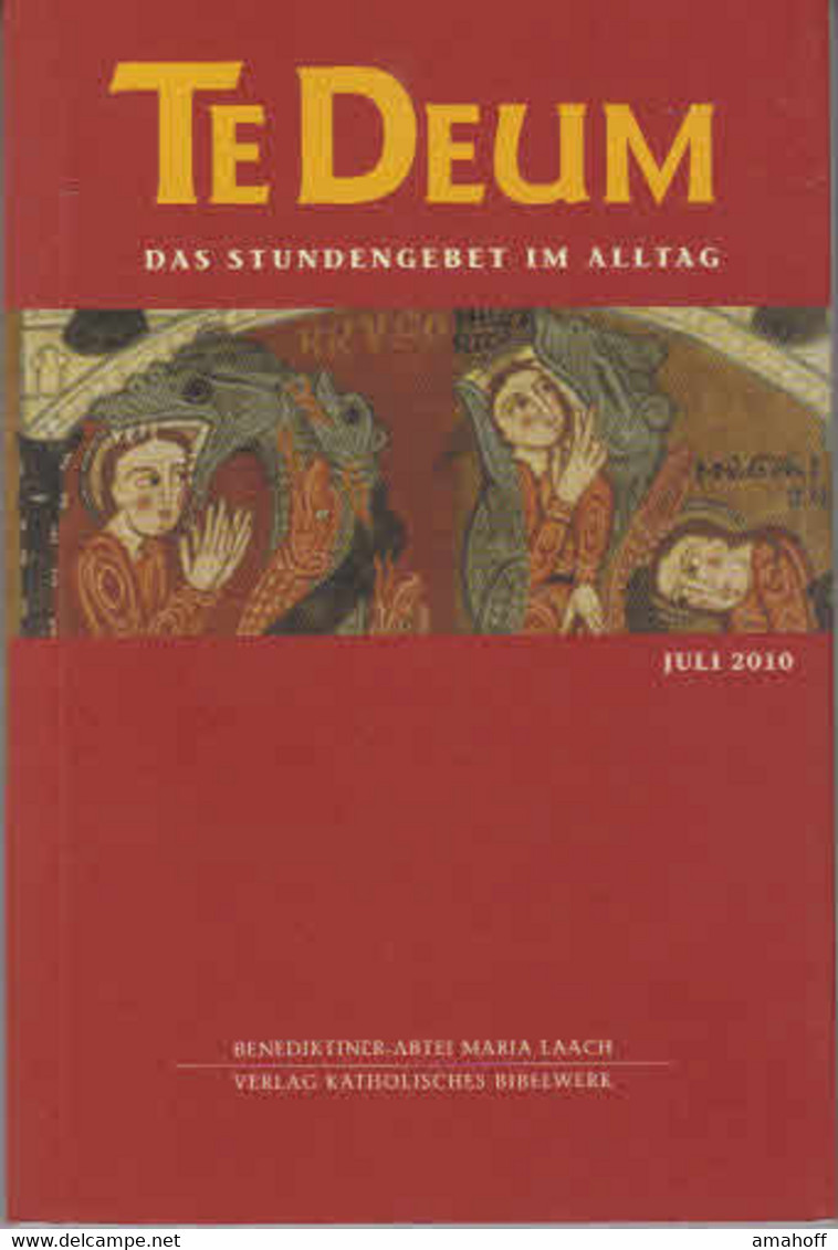 Te Deum 7/2010: Das Stundengebet Im Alltag - Sonstige & Ohne Zuordnung