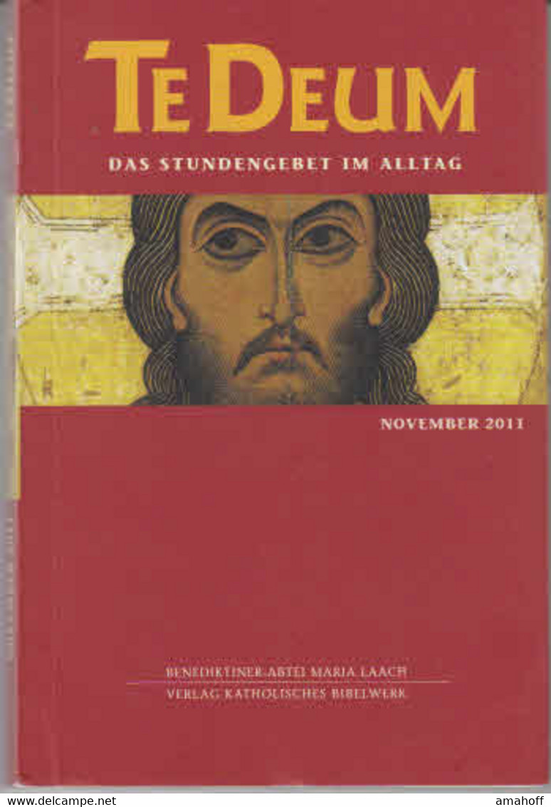 Te Deum 11/2011: Das Stundengebet Im Alltag - Sonstige & Ohne Zuordnung