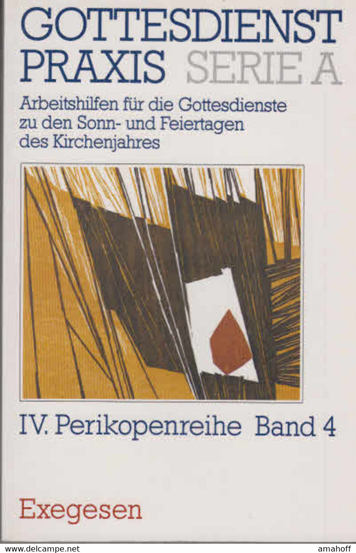 Gottesdienstpraxis. - Gütersloh : Gütersloher Verl.-Haus [Mehrteiliges Werk]; Teil: Ser. A, Arbeitshilfen Für - Sonstige & Ohne Zuordnung