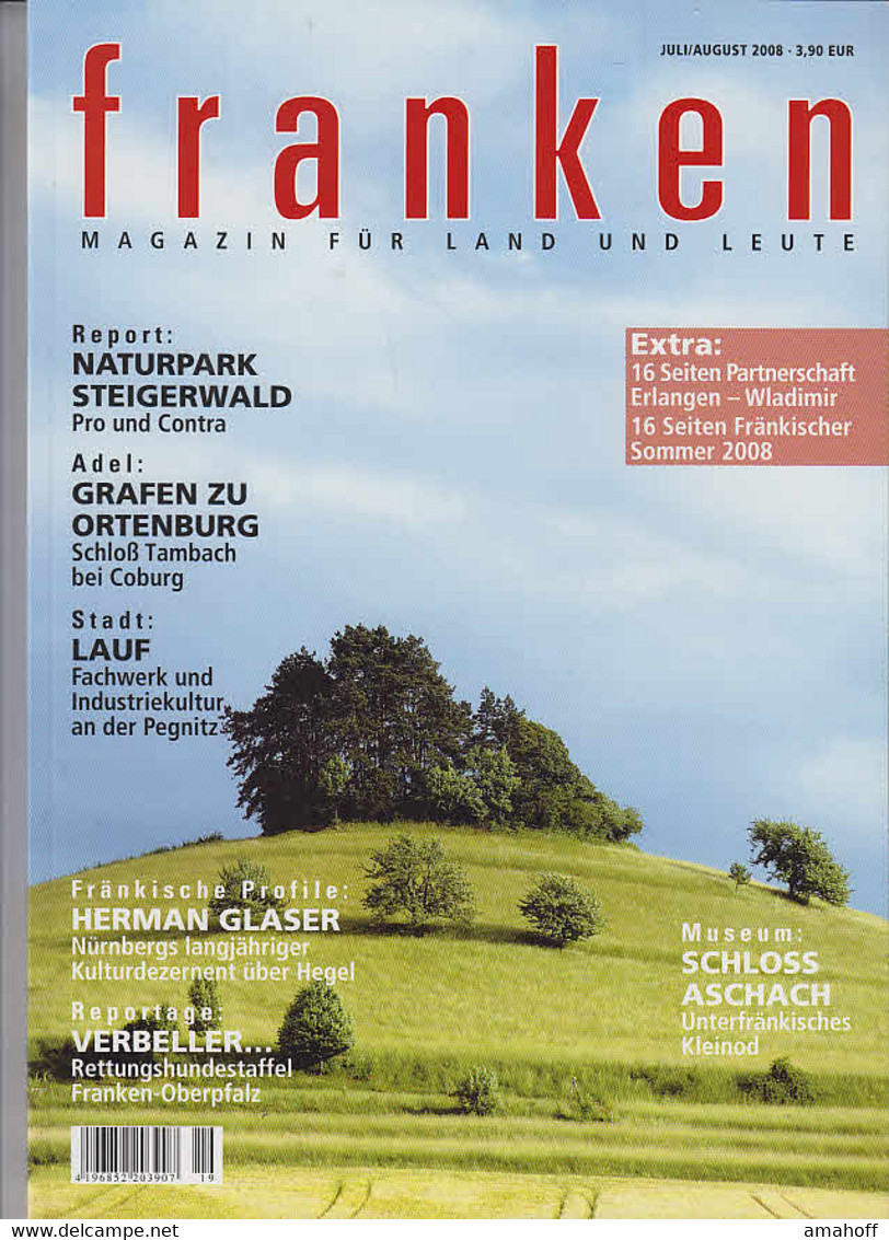 Franken - Magazin Für Land Und Leute Juli/August 2008 - Sonstige & Ohne Zuordnung