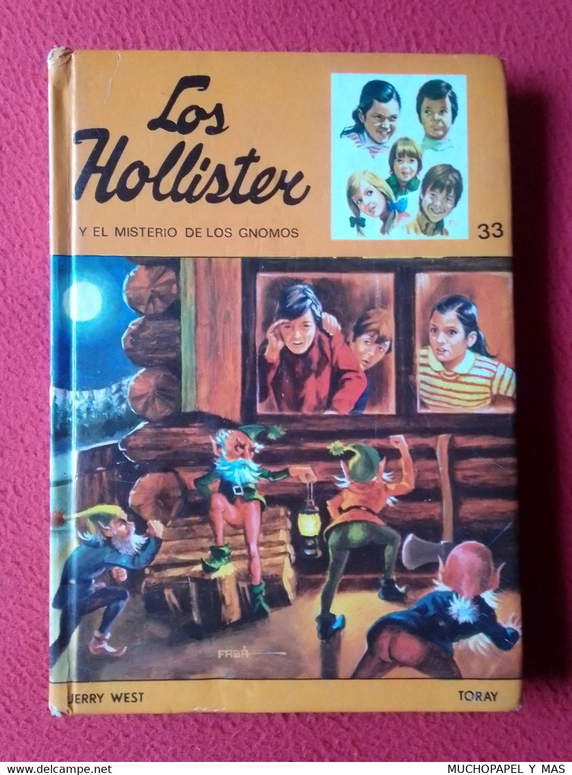 LIBRO LOS HOLLISTER Y EL MISTERIO DE LOS GNOMOS JERRY WEST Nº 33 EDICIONES TORAY 1986 TAPA DURA VER (SPANISH LANGUAGE).. - Children's