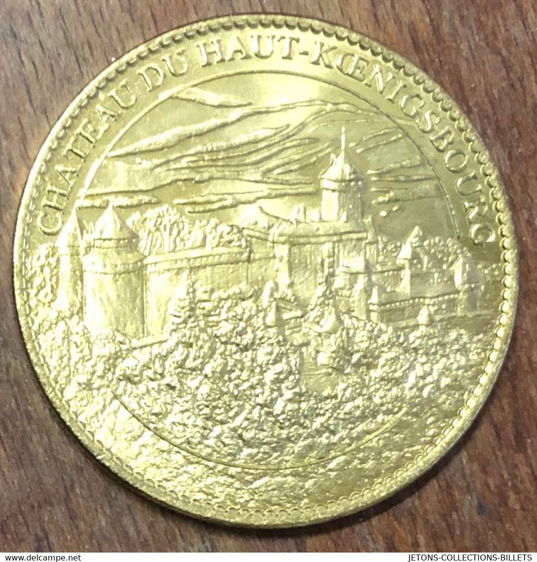 67 ORSCHWILLER CHÂTEAU DU HAUT KOENIGSBOURG AB 2013 MÉDAILLE ARTHUS BERTRAND JETON TOURISTIQUE MEDALS TOKENS COINS - 2013