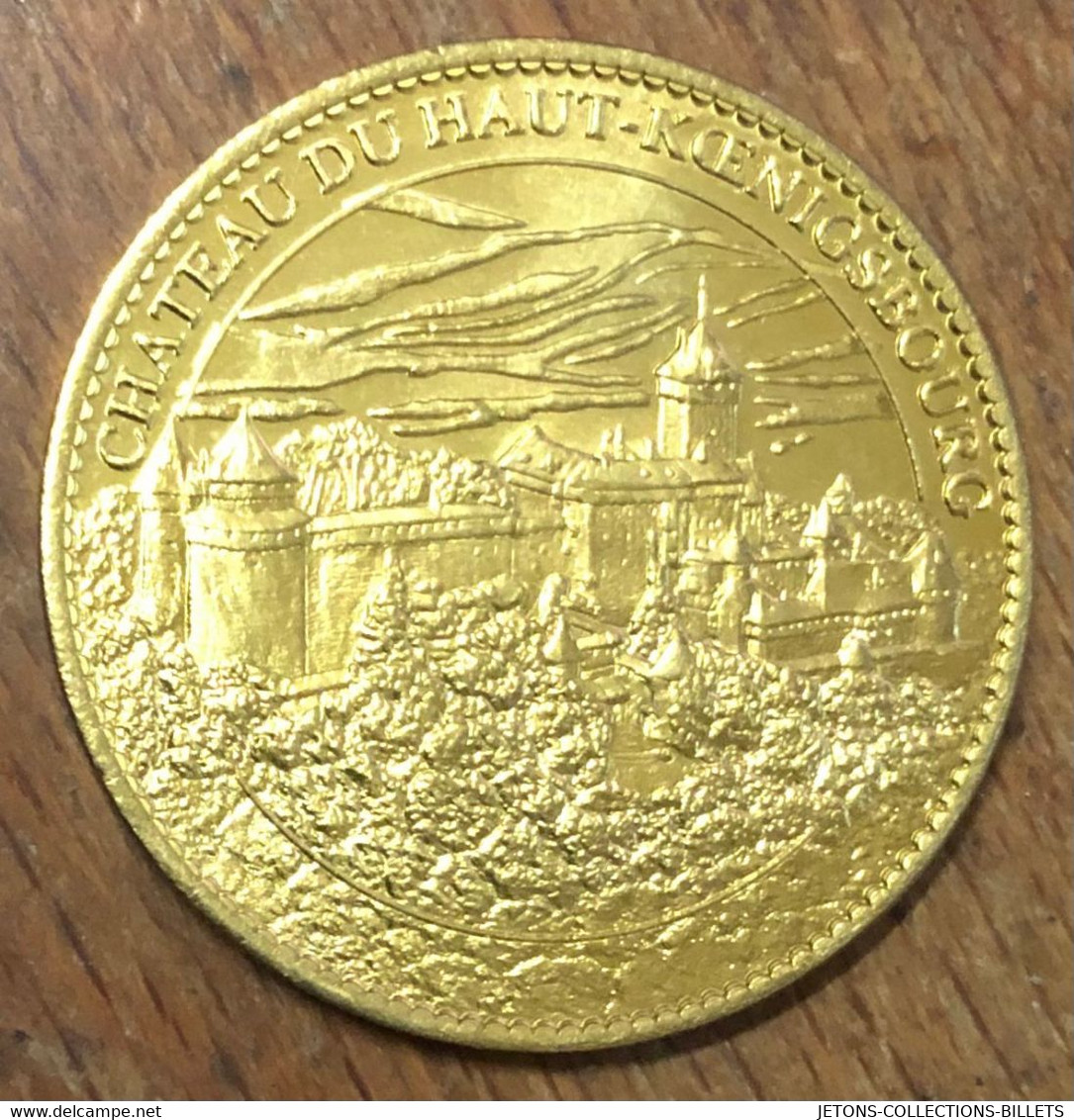 67 ORSCHWILLER CHÂTEAU DU HAUT KOENIGSBOURG AB 2012 MÉDAILLE ARTHUS BERTRAND JETON TOURISTIQUE MEDALS TOKENS COINS - 2012