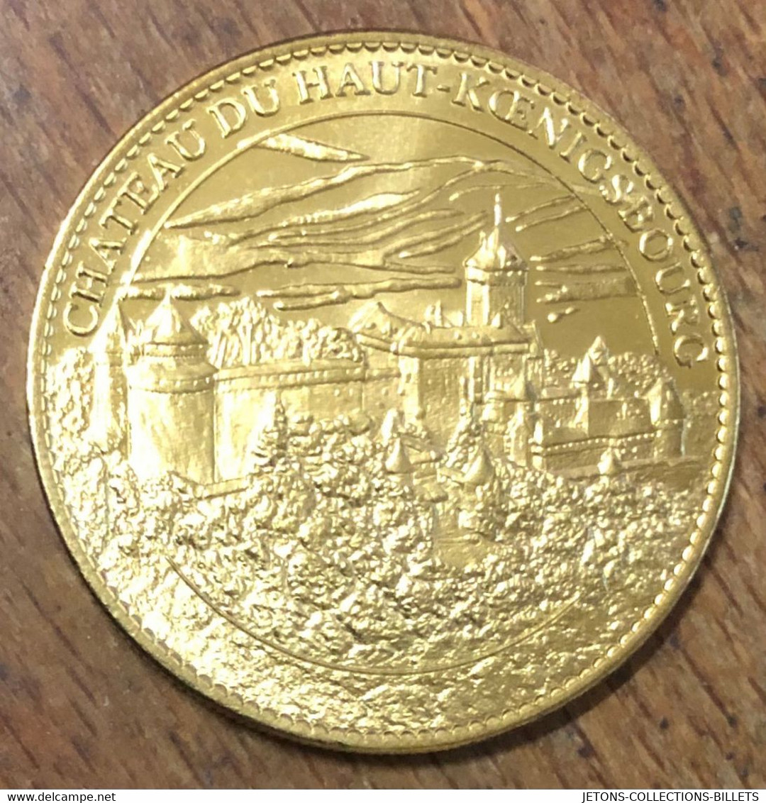 67 ORSCHWILLER CHÂTEAU DU HAUT KOENIGSBOURG AB 2011 MÉDAILLE ARTHUS BERTRAND JETON TOURISTIQUE MEDALS TOKENS COINS - 2011