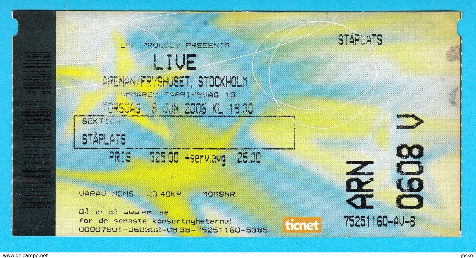 LIVE - Stockholm (Sweden) Original Old Concert Ticket 2006 * Billet Biglietto Boleto Pop Rock Music Musique Musica - Entradas A Conciertos