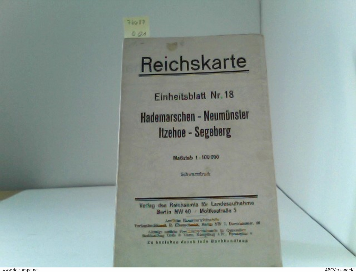 Einheitsblatt Nr.18. Hademarschen- Neumünster- Itzehoe- Segeberg. 1:100000. - Alemania Todos