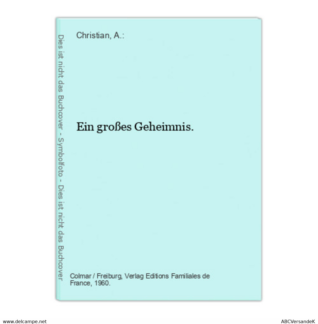 Ein Großes Geheimnis. - Sonstige & Ohne Zuordnung