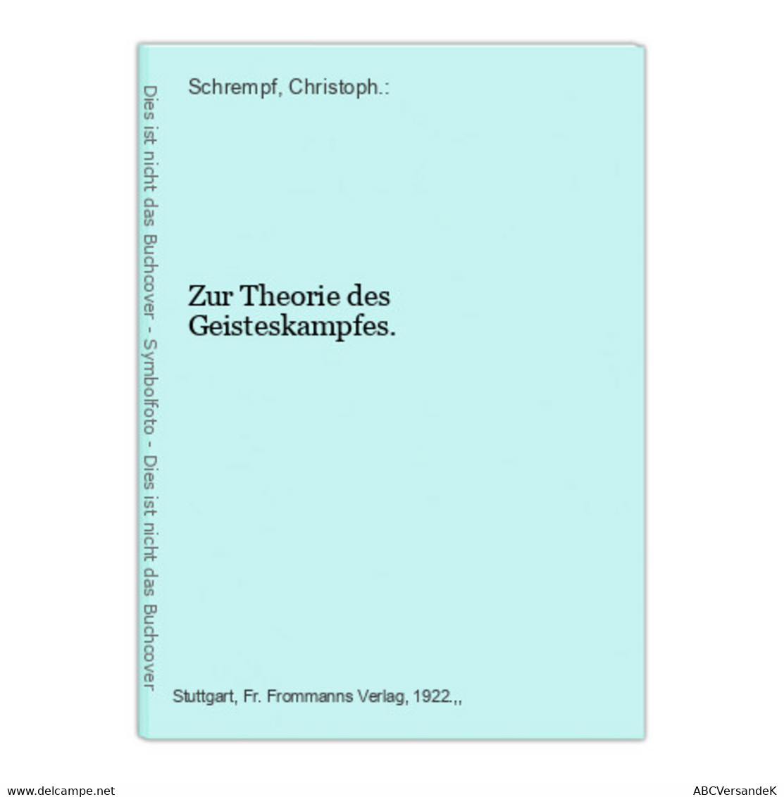Zur Theorie Des Geisteskampfes. - Filosofie