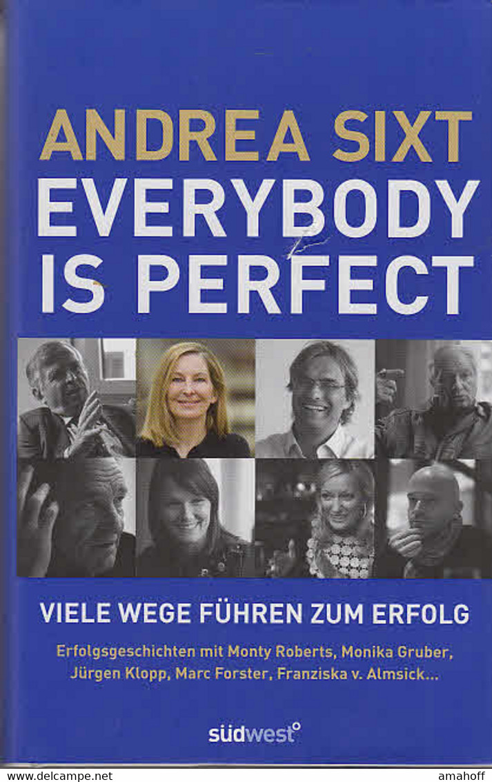 Everybody Is Perfect : Viele Wege Führen Zum Erfolg. - Psychologie