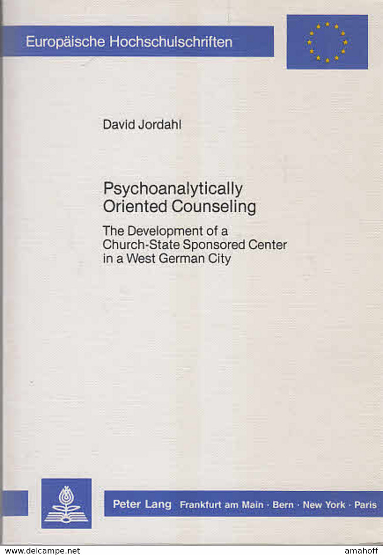 Psychoanalytically Oriented Counseling : The Development Of A Church-state Sponsored Center In A West German C - Psychology