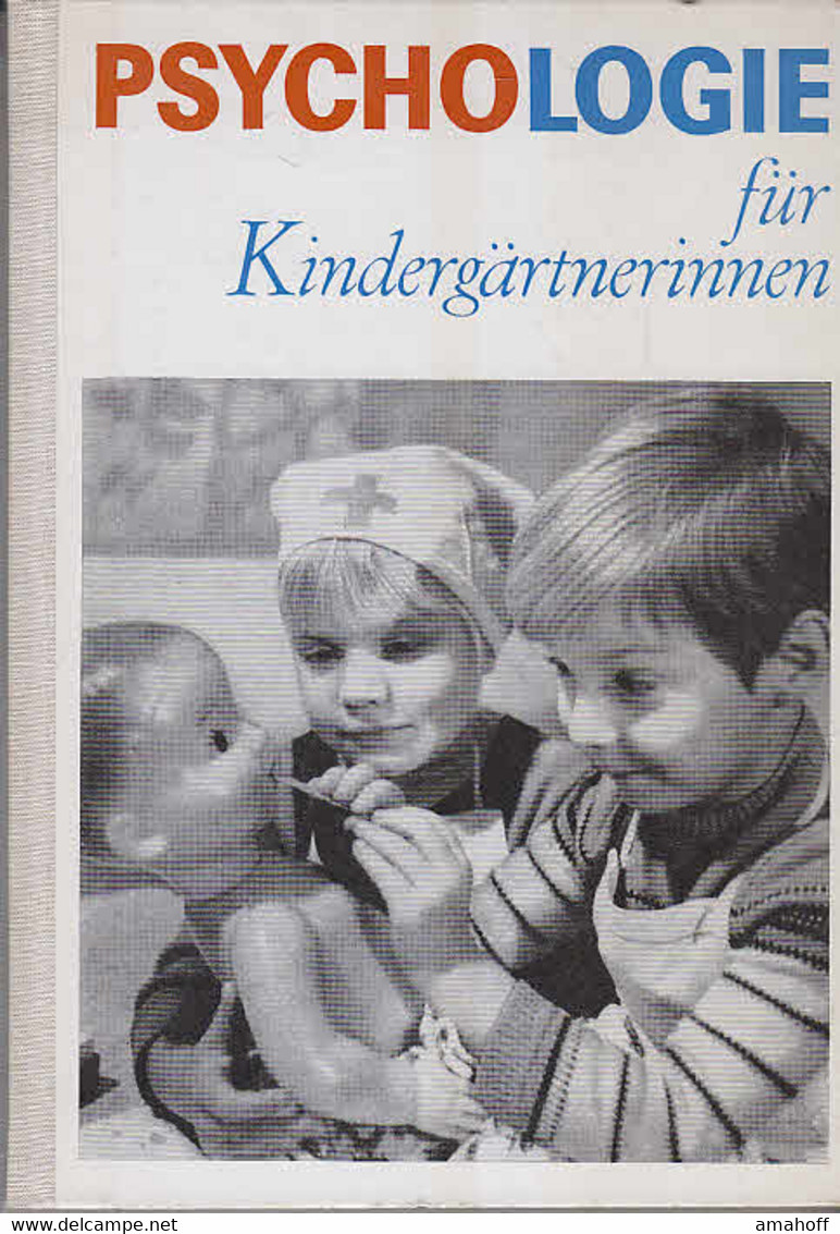 Psychologie Für Kindergärtnerinnen. - Psychology